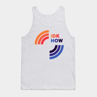 iDKHOW 1981 [LIGHT] Tank Top